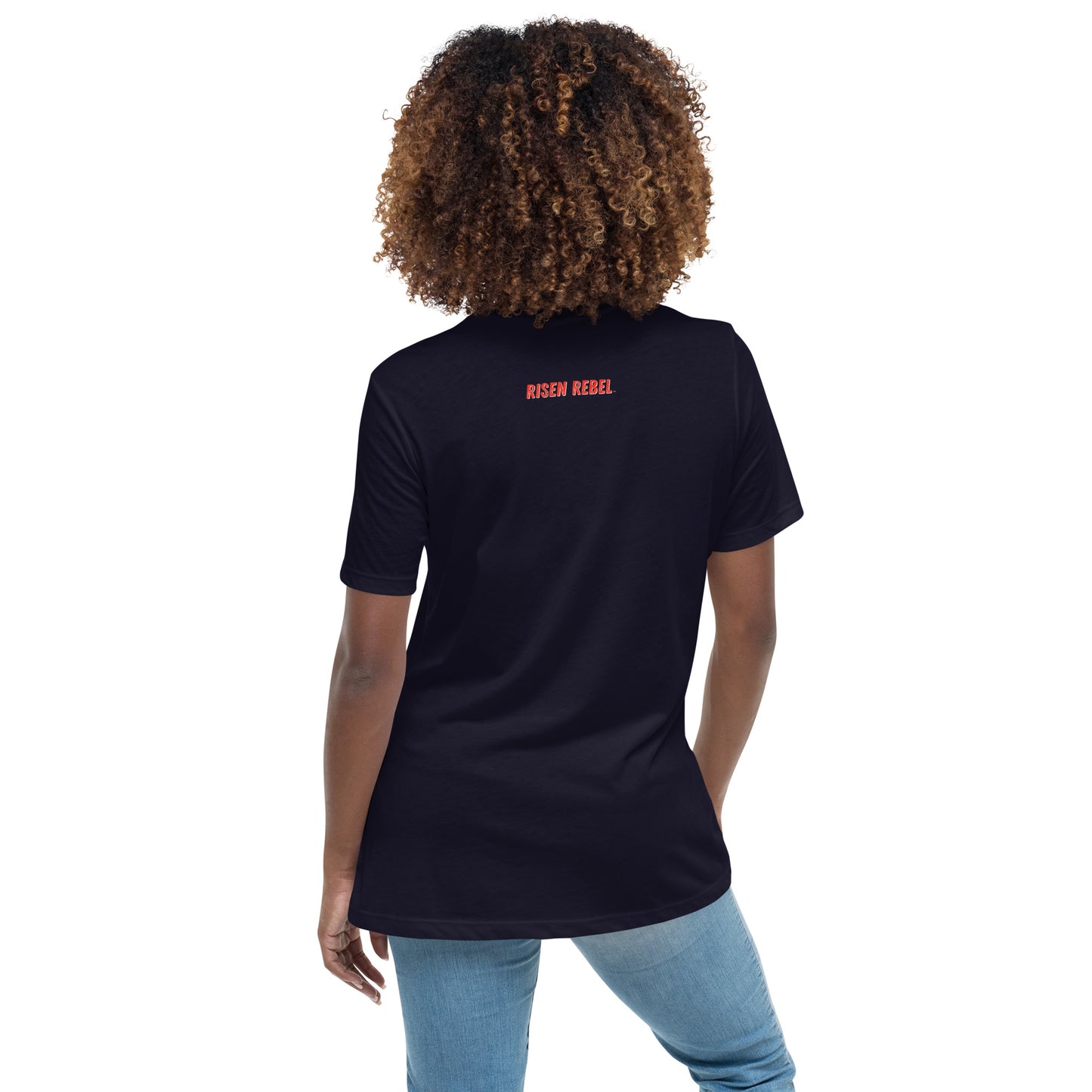 Risen Rebel Classic Women's Relaxed T-Shirt